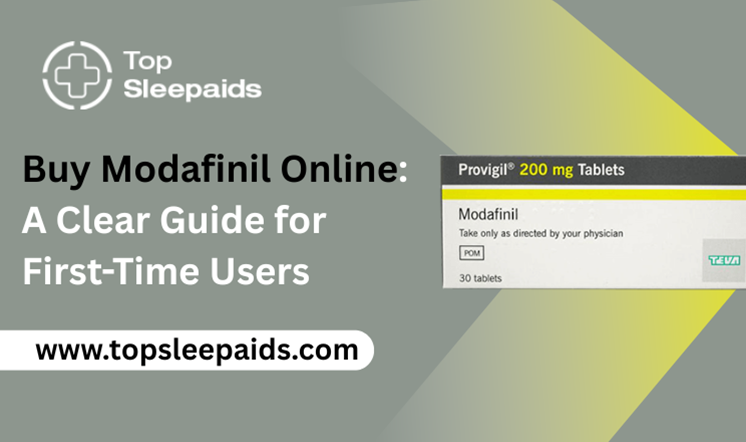 Buy Modafinil Online: A Clear Guide for First-Time Users